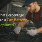 At What Percentage Should a Car Battery Be Replaced?